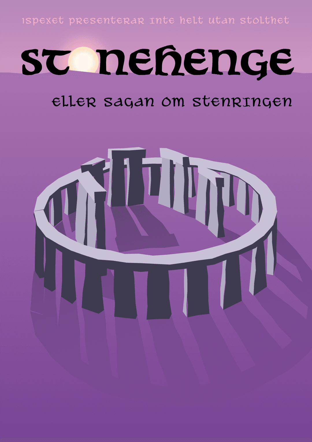 Stonehenge eller Sagan om stenringen